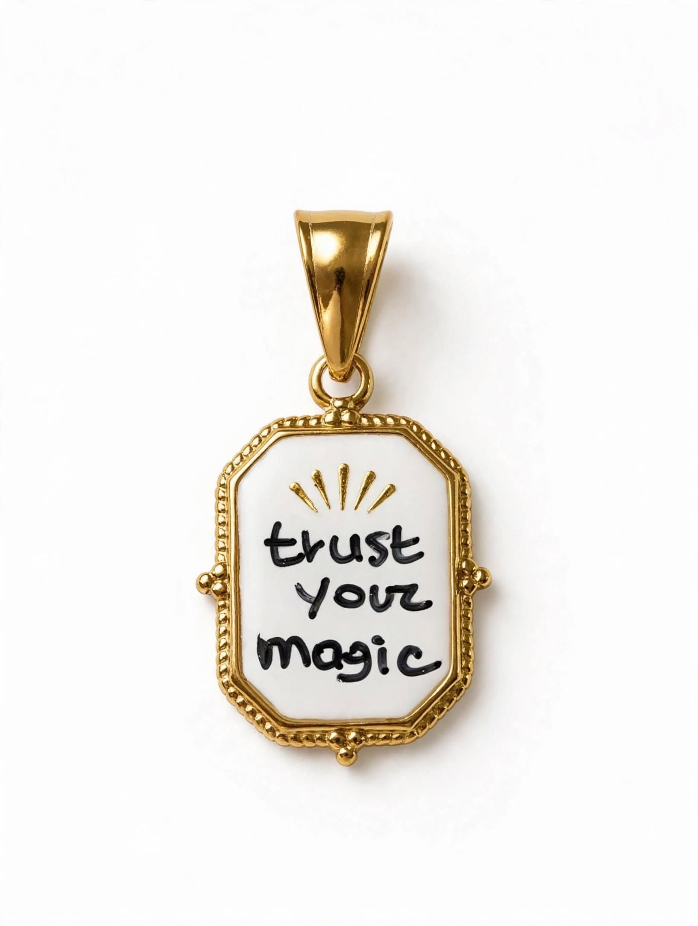 Trust your magic